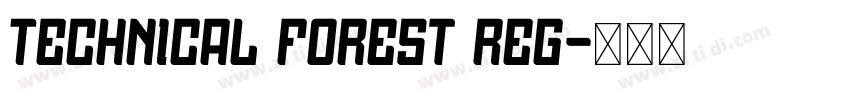 Technical Forest Reg字体转换